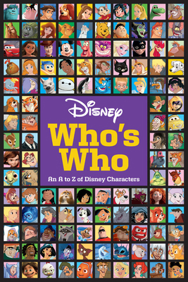 Disney Who's Who: An A to Z of Disney Characters 1368009921 Book Cover