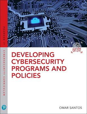 Developing Cybersecurity Programs and Policies 0789759403 Book Cover