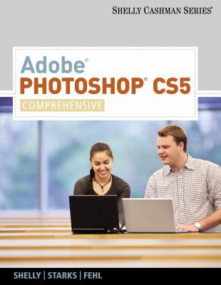 Adobe Photoshop CS5: Comprehensive 0538473916 Book Cover