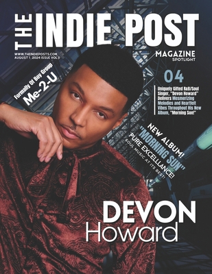 The Indie Post Magazine Devon Howard August 1, ... B0D9WHC5JZ Book Cover