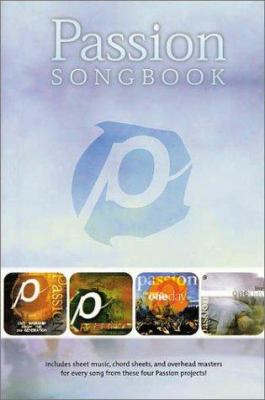 Passion Songbook 0634054740 Book Cover