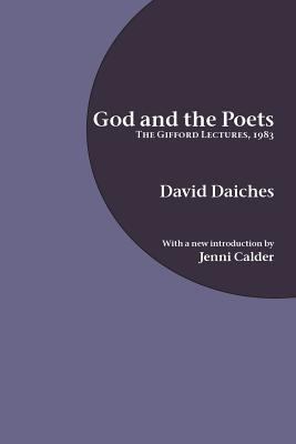 God and the Poets: The Gifford Lectures, 1983 1846220262 Book Cover