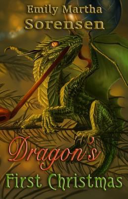 Dragon's First Christmas 1541286766 Book Cover