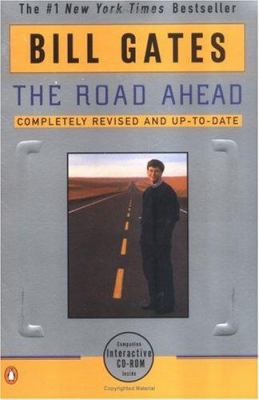 The Road Ahead: Completely Revised and Up-to-Date 0140260404 Book Cover