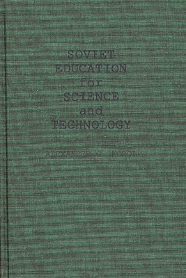Soviet Education for Science and Technology 083716978X Book Cover
