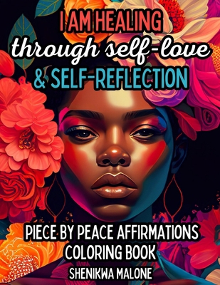 I am Healing Through Self-Love & Self-Reflection B0CJDFB3H3 Book Cover