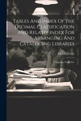 Tables And Index Of The Decimal Classification ... 1022417665 Book Cover