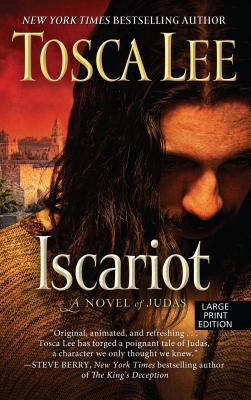 Iscariot : A Novel of Judas [Large Print] 1410456919 Book Cover