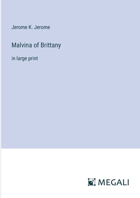 Malvina of Brittany: in large print 3387016565 Book Cover