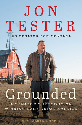 Grounded: A Senator's Lessons on Winning Back R... 0062977482 Book Cover