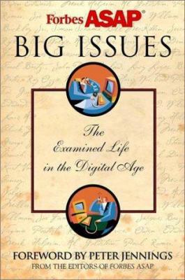 Big Issues: The Examined Life in a Digital Age 0471414913 Book Cover