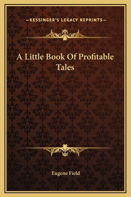 A Little Book Of Profitable Tales 1169247245 Book Cover