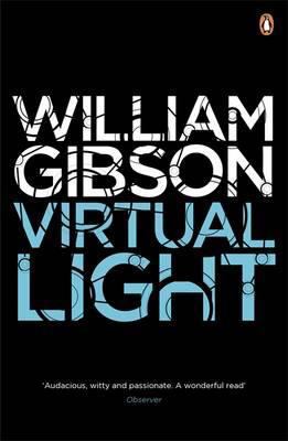 Virtual Light. William Gibson 0241953502 Book Cover
