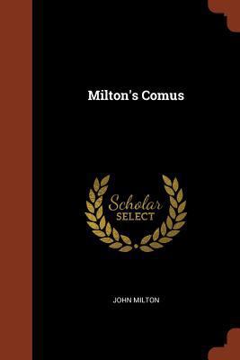 Milton's Comus 1374845353 Book Cover