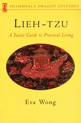 Lieh-Tzu: A Taoist Guide to Practical Living 1570628998 Book Cover
