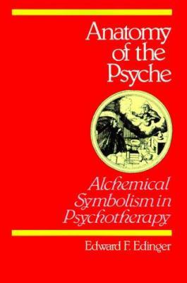 Anatomy of the Psyche: Alchemical Symbolism in ... 0812690095 Book Cover