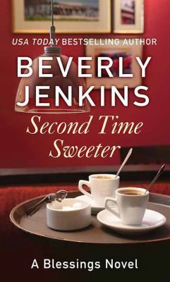 Second Time Sweeter: A Blessings Novel [Large Print] 1683249569 Book Cover