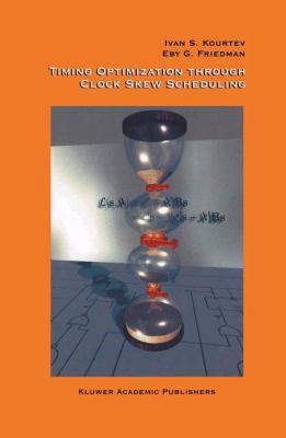 Timing Optimization Through Clock Skew Scheduling 1461369851 Book Cover