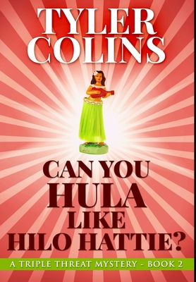 Can You Hula Like Hilo Hattie: Premium Hardcove... 1034449591 Book Cover