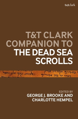 T&t Clark Companion to the Dead Sea Scrolls 0567716791 Book Cover