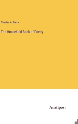 The Household Book of Poetry 3382310856 Book Cover