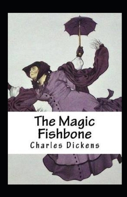 Paperback The Magic Fishbone Illustrated Book