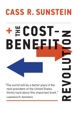 The Cost-Benefit Revolution 0262038145 Book Cover