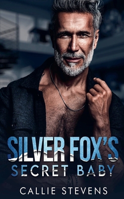 Silver Fox's Secret Baby            Book Cover