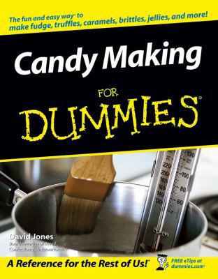 Candy Making for Dummies 0764597345 Book Cover