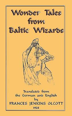 Wonder Tales from Baltic Wizards 190725658X Book Cover