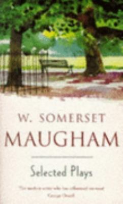 Somerset Maugham Selected Plays 0749304251 Book Cover