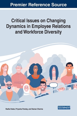 Critical Issues on Changing Dynamics in Employe... 1799835154 Book Cover