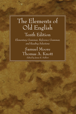 The Elements of Old English, Tenth Edition 155635780X Book Cover