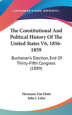 The Constitutional And Political History Of The... 1160951691 Book Cover