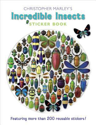 Christopher Marley's Incredible Insects Sticker... 0764963465 Book Cover