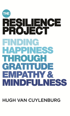 The Resilience Project: Finding Happiness Throu... 1760892777 Book Cover