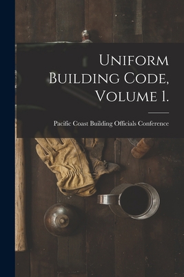 Uniform Building Code, Volume 1. 101485301X Book Cover