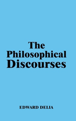 The Philosophical Discourses B0GLYRX12V Book Cover
