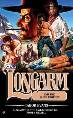 Longarm and the False Prophet 0515141445 Book Cover