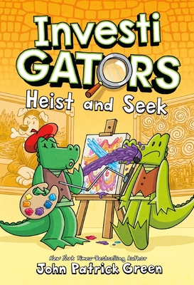 InvestiGators: Heist and Seek 1250849888 Book Cover