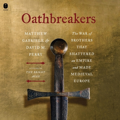 Oathbreakers: The War of Brothers That Shattere... B0D4ZPBS9P Book Cover