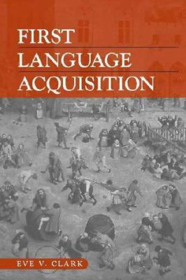First Language Acquisition 0521629977 Book Cover