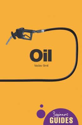 Oil: A Beginner's Guide (Beginner's Guides) 1851685715 Book Cover