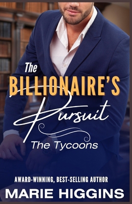 The Billionaire's Pursuit: Billionaire's Clean ... 172876789X Book Cover