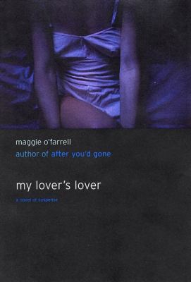 My Lover's Lover 0670032158 Book Cover