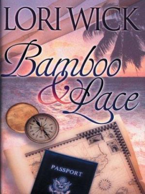 Bamboo and Lace [Large Print] 1410401006 Book Cover
