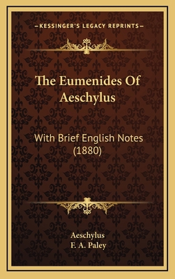 The Eumenides Of Aeschylus: With Brief English ... 1168965446 Book Cover