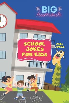 School Jokes for Kids B0C8RC1BM7 Book Cover