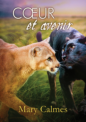 Coeur Et Avenir: Volume 5 [French] 163533926X Book Cover