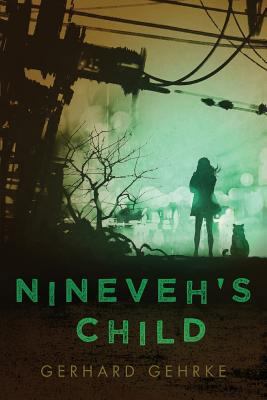 Nineveh's Child 1521071381 Book Cover